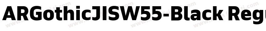 ARGothicJISW55-Black Regular字体转换